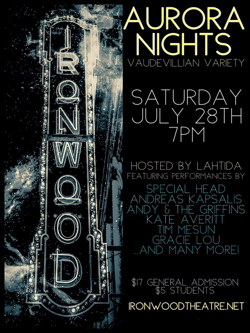 Ironwood Theatre - July 28, 2018